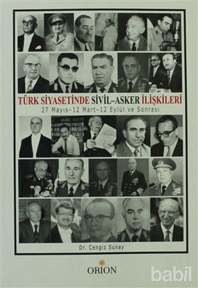 Picture of Türk Siyasetinde Sivil - Asker İlişkileri