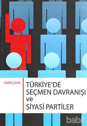 Picture of Türkiye’de Seçmen Davranışı ve Siyasi Partiler