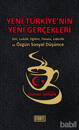 Picture of Yeni Türkiye’nin Yeni Gerçekleri