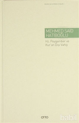 Picture of Hz. Peygamber ve Kur’an Dışı Vahiy