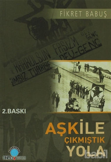 Picture of Aşk ile Çıkmıştık Yola