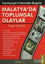 Picture of Malatya’da Toplumsal Olaylar