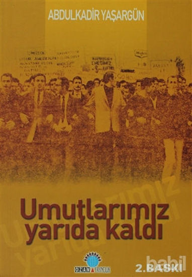 Picture of Umutlarımız Yarıda Kaldı