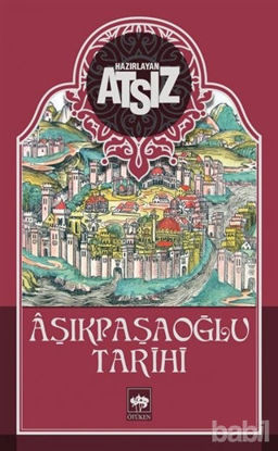 Picture of Aşıkpaşaoğlu Tarihi