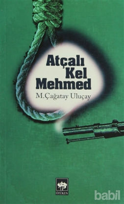 Picture of Atçalı Kel Mehmed