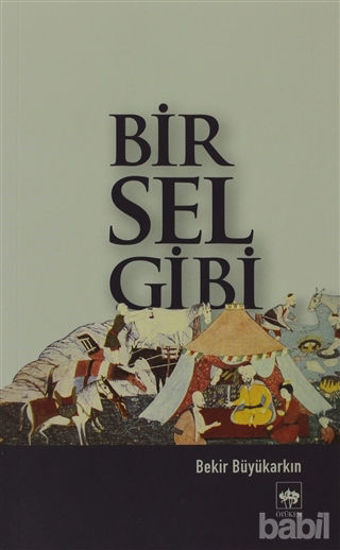 Picture of Bir Sel Gibi