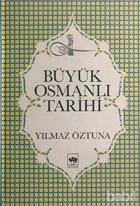 Picture of Büyük Osmanlı Tarihi  Osmanlı Devleti’nin Siyasi, Medeni, Kültür, Teşkilat ve San’at Tarihi  (10 Cilt Takım)