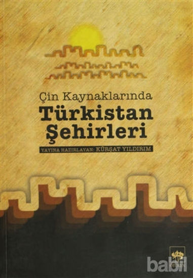 Picture of Çin Kaynaklarında Türkistan Şehirleri
