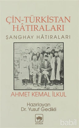 Picture of Çin-Türkistan Hatıraları Şanghay Hatıraları