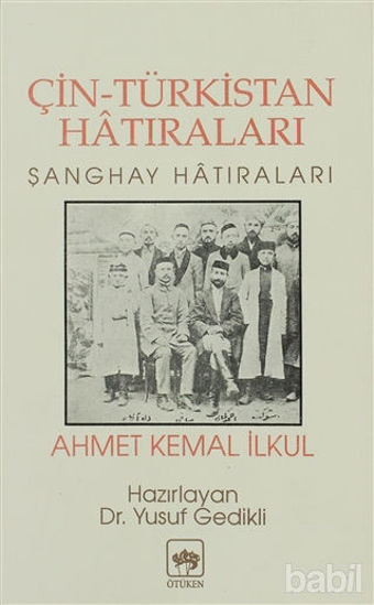 Picture of Çin-Türkistan Hatıraları Şanghay Hatıraları