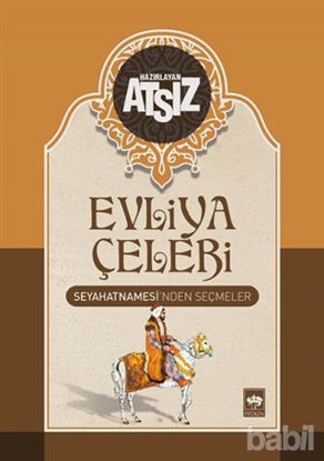 Picture of Evliya Çelebi Seyahatnamesi’nden Seçmeler