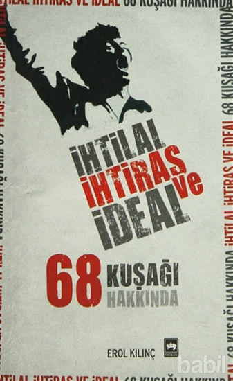 Picture of İhtilal, İhtiras ve İdeal