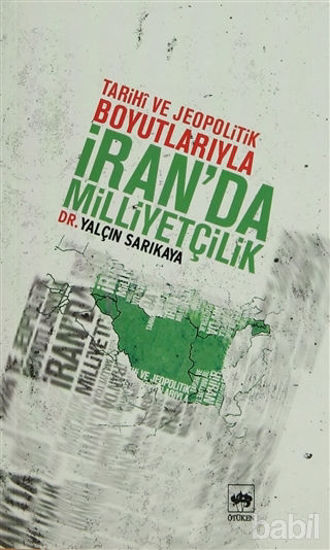 Picture of Tarihi ve Jeopolitik Boyutlarıyla İran’da Milliyetçilik