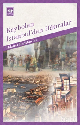 Picture of Kaybolan İstanbul’dan Hatıralar