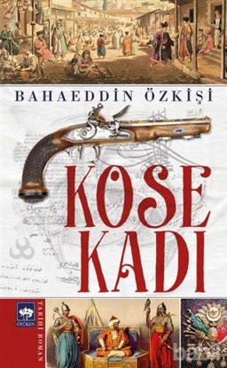Picture of Köse Kadı