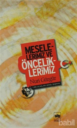 Picture of Meselelerimiz ve Önceliklerimiz