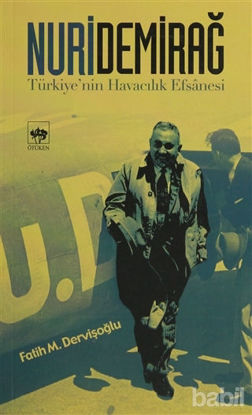 Picture of Nuri Demirağ Türkiye’nin Havacılık Efsanesi