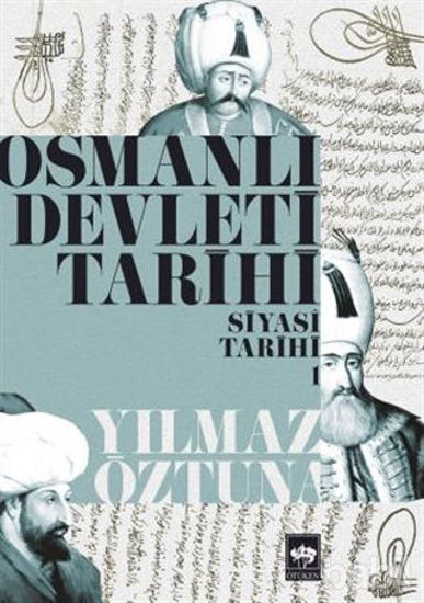 Picture of Osmanlı Devleti Tarihi 1: Siyasi Tarihi