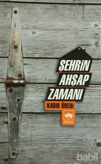 Picture of Şehrin Ahşap Zamanı