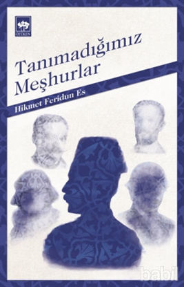 Picture of Tanımadığımız Meşhurlar