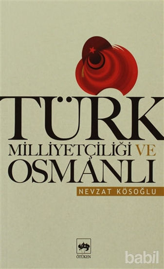 Picture of Türk Milliyetçiliği ve Osmanlı