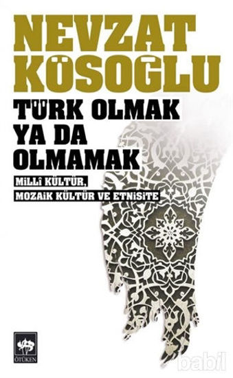 Picture of Türk Olmak Ya Da Olmamak