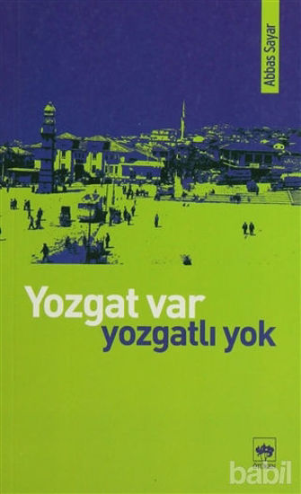 Picture of Yozgat Var Yozgatlı Yok