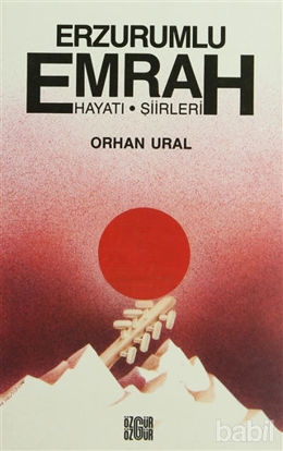 Picture of Erzurumlu Emrah Yaşamı, Şiirleri