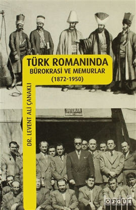 Picture of Türk Romanında Bürokrasi ve Memurlar