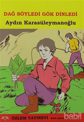 Picture of Dağ Söyledi Gök Dinledi
