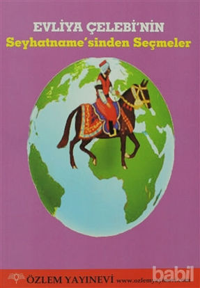 Picture of Evliya Çelebi’nin Seyhatname’sinden Seçmeler