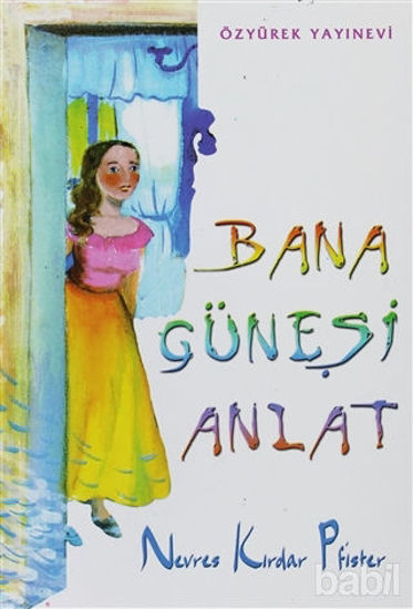 Picture of Bana Güneşi Anlat