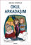Picture of Okul Arkadaşım