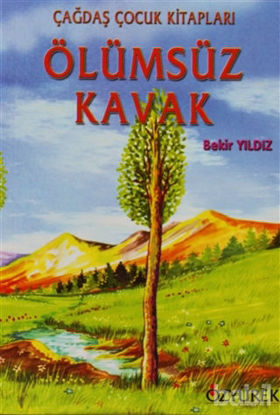 Picture of Ölümsüz Kavak