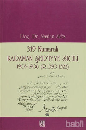 Picture of 319 Numaralı Karaman Şer’iyye Sicili