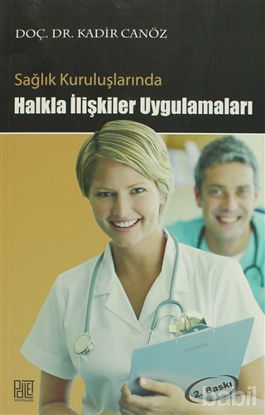 Picture of Sağlık Kuruluşlarında Halkla İlişkiler Uygulamaları