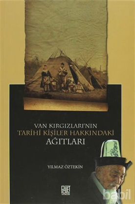 Picture of Van Kırgızları’nın Tarihi Kişiler Hakkındaki Ağıtları