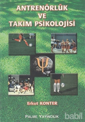 Picture of Antrenörlük ve Takım Psikolojisi