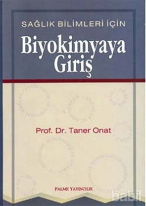 Picture of Sağlık Bilimleri İçin Biyokimyaya Giriş