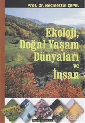 Picture of Ekoloji, Doğal Yaşam Dünyaları ve İnsan