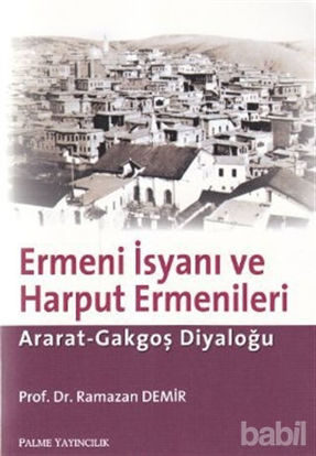 Picture of Ermeni İsyanı ve Harput Ermenileri