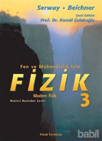 Picture of Fen ve Mühendislik için Fizik Cilt: 3 - Modern Fizik
