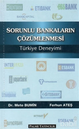 Picture of Sorunlu Bankaların Çözümlenmesi Türkiye Deneyimi