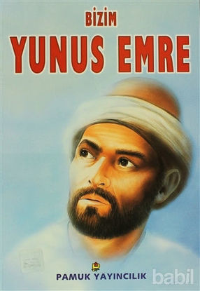 Picture of Bizim Yunus Emre (Evliya-009)