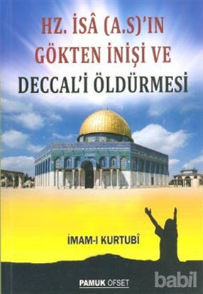Picture of Hz. İsa (A.S.)’ın Gökten İnişi ve Deccal’i Öldürmesi (Sır-008)