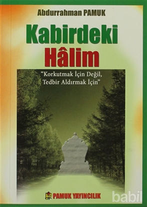 Picture of Kabirdeki Halim (Kıyamet-015 / P10)