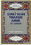 Picture of Sure-i Yasin Tebareke Amme ve Dualar (Yas-027)