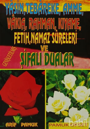 Picture of Yasin, Tebareke, Amme, Vakıa, Rahman, Kıyame, Fetih, Namaz Sureleri ve Şifalı Dualar (Yas-019/P15)