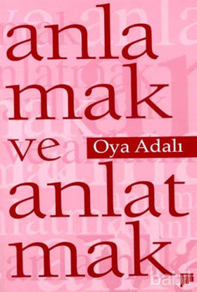 Picture of Anlamak ve Anlatmak