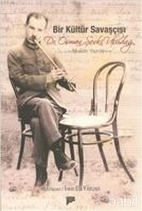 Picture of Bir Kültür Savaşçısı Osman Şevki Uludağ